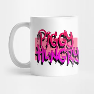 Piggy hungry. Mug